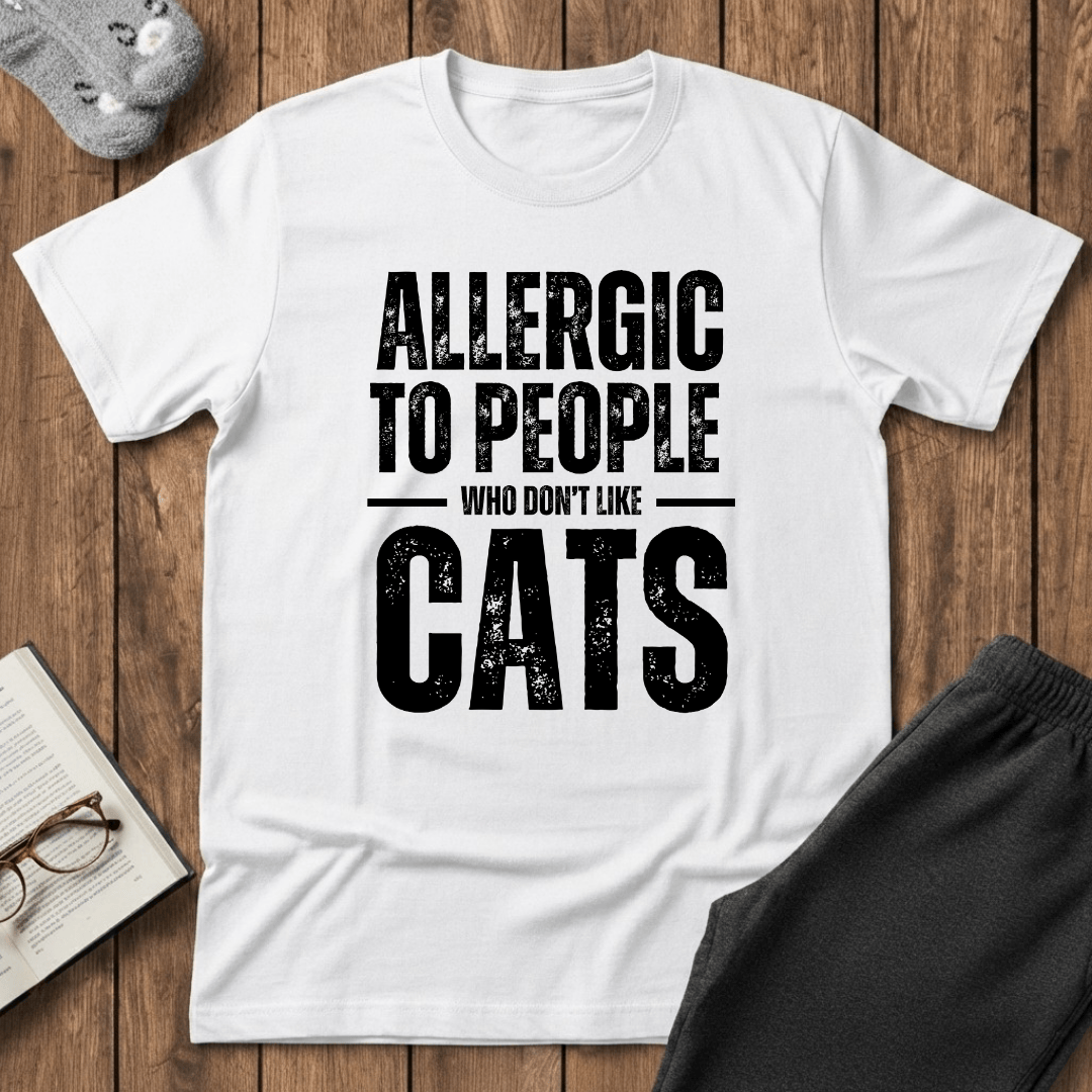 Allergic to People Who Don’t Like Cats T-Shirt