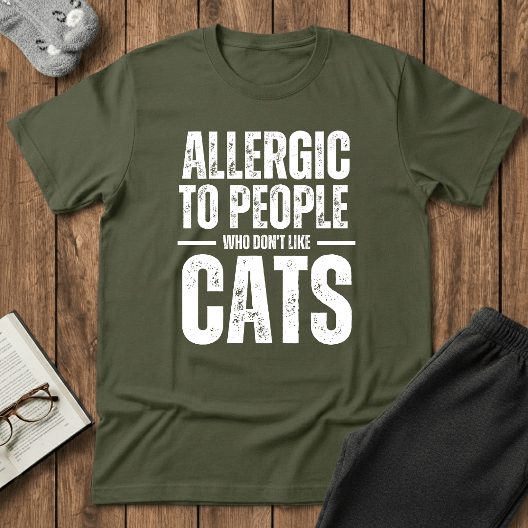 Allergic to People Who Don’t Like Cats T-Shirt