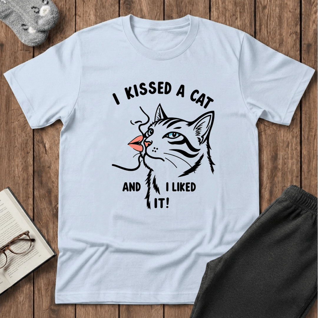I Kissed a Cat And I Liked It T-Shirt