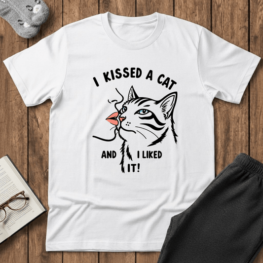 I Kissed a Cat And I Liked It T-Shirt