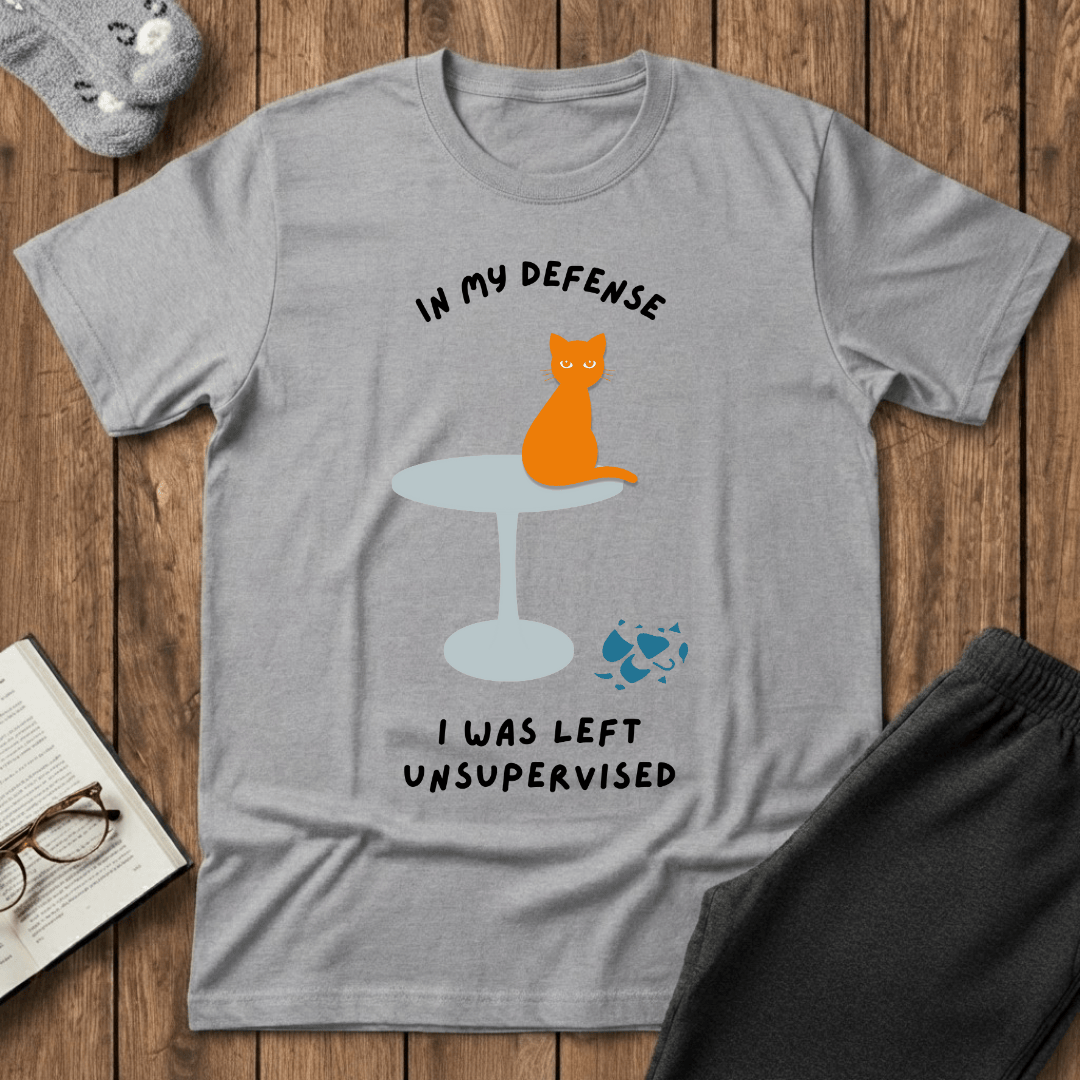 In My Defense I Was Left Unsupervised Cat T-Shirt