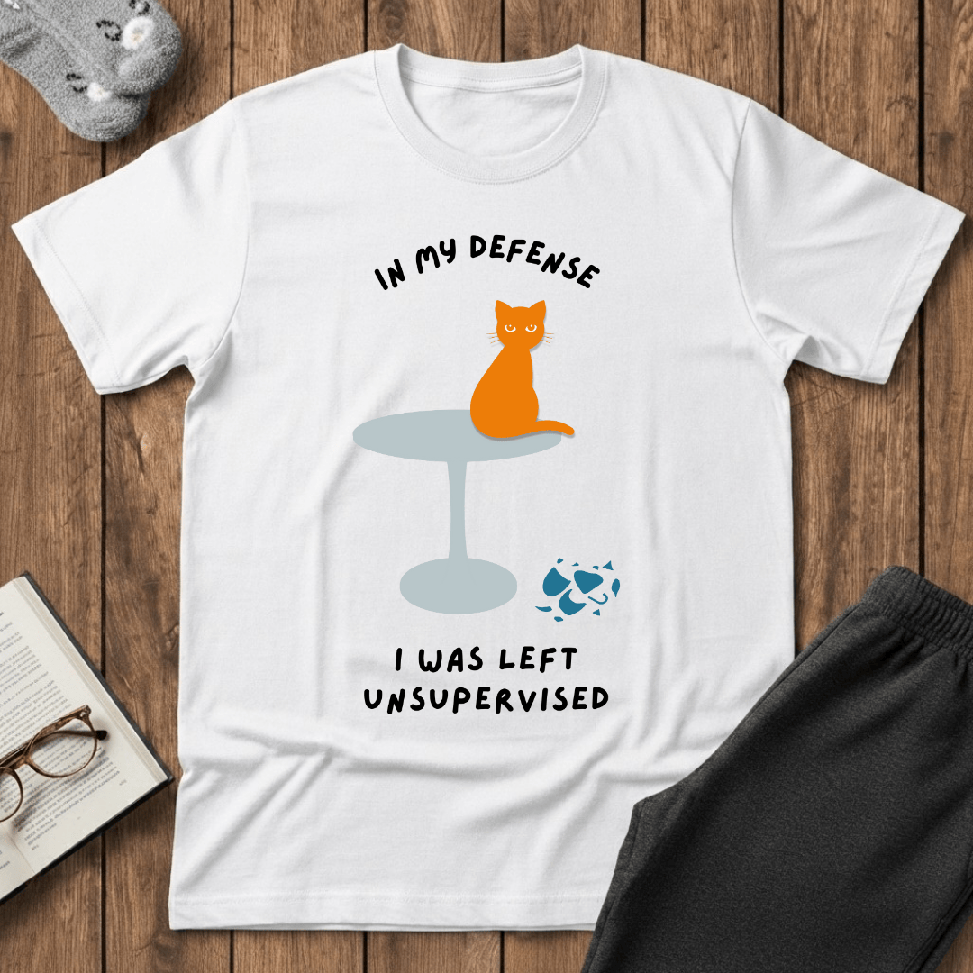 In My Defense I Was Left Unsupervised Cat T-Shirt