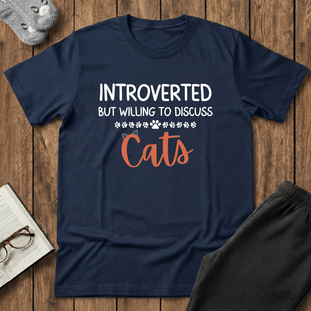 Introverted But Willing To Discuss Cats T-Shirt