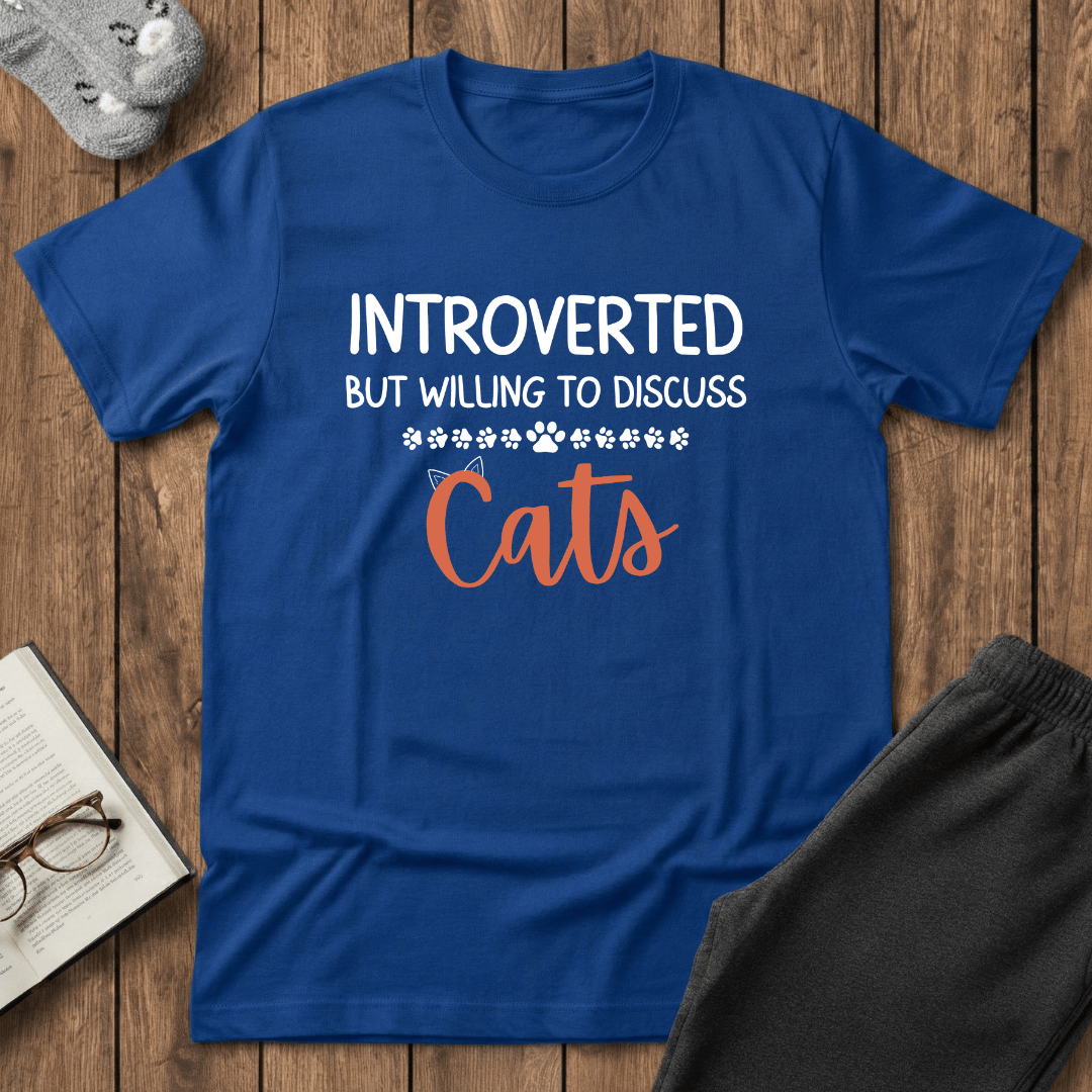 Introverted But Willing To Discuss Cats T-Shirt