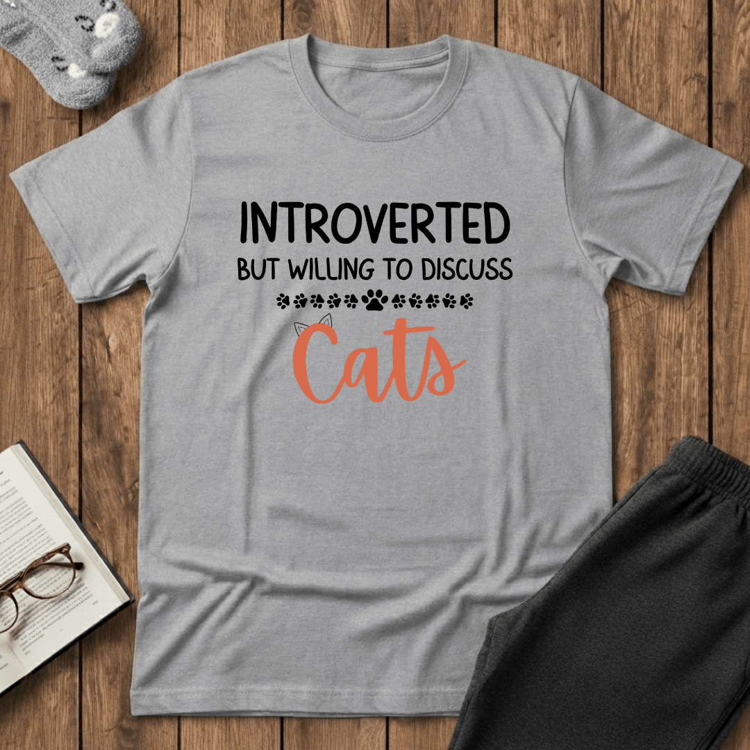 Introverted But Willing To Discuss Cats T-Shirt