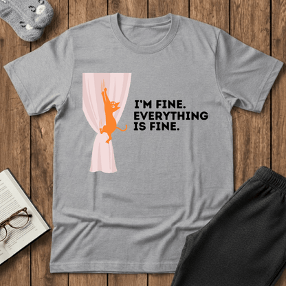 I’m Fine. Everything Is Fine Cat T-Shirt
