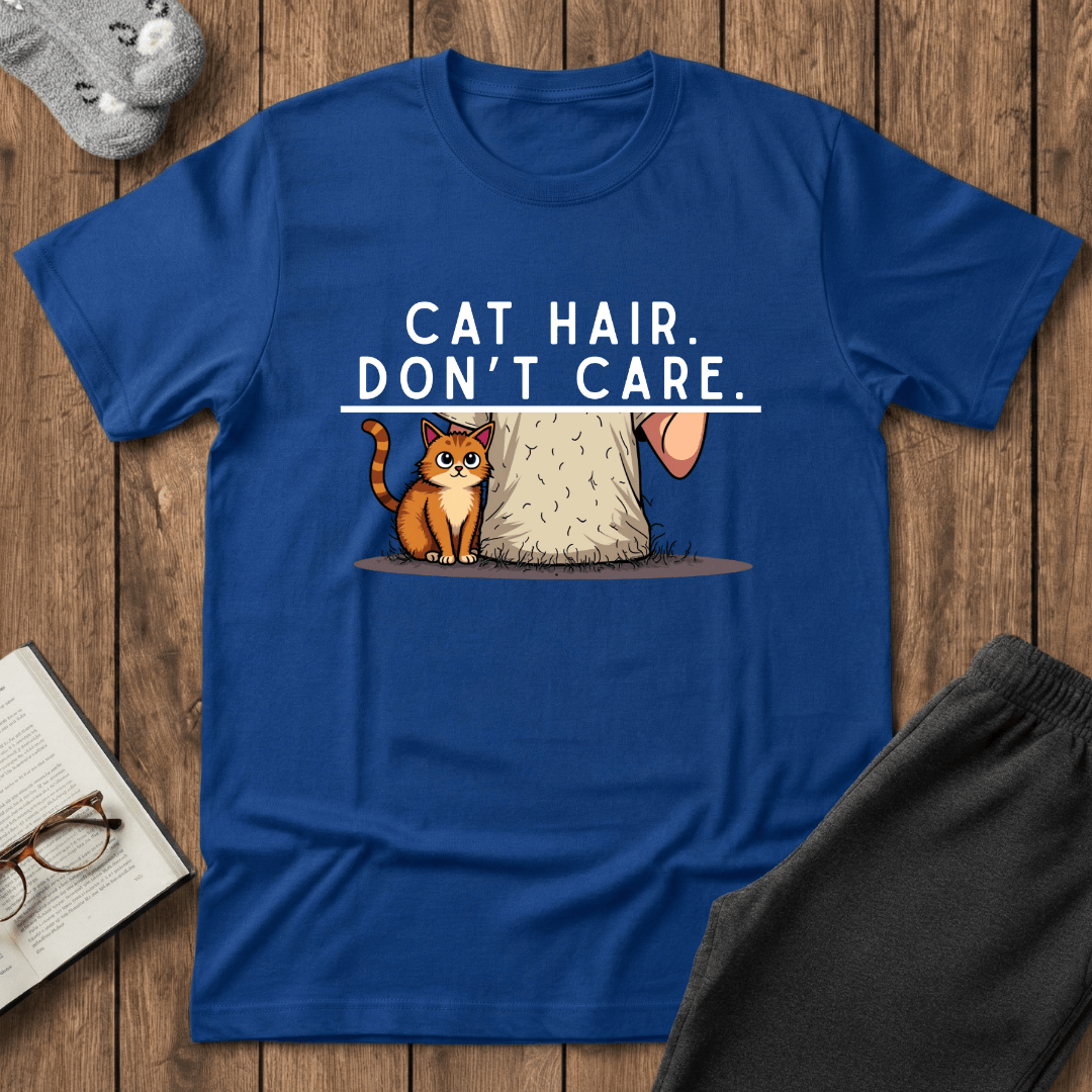 Cat Hair, Don’t Care T-Shirt