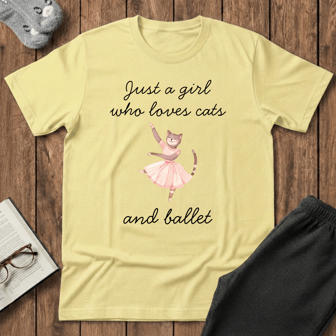 Just a Girl Who Loves Cats and Ballet T-Shirt
