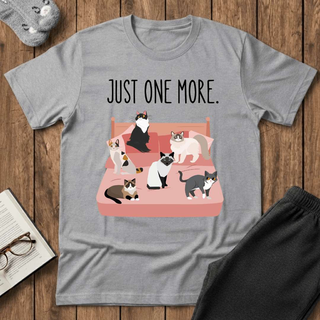 Just One More Cat T-Shirt