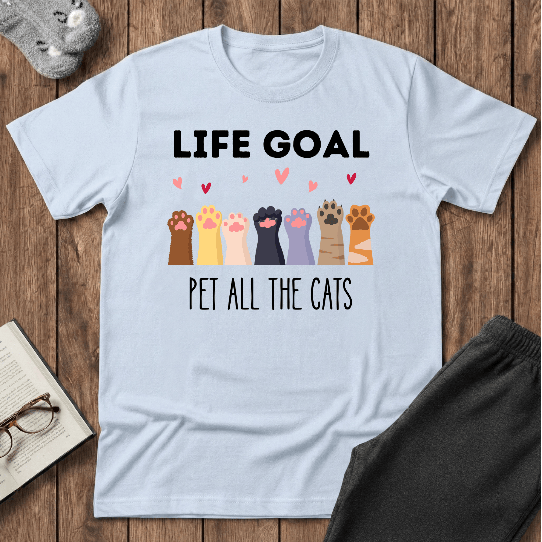 Life Goal: Pet All The Cats T-Shirt