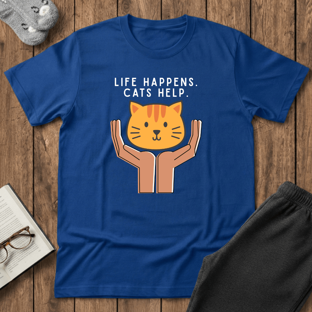 Life Happens. Cats Help T-Shirt