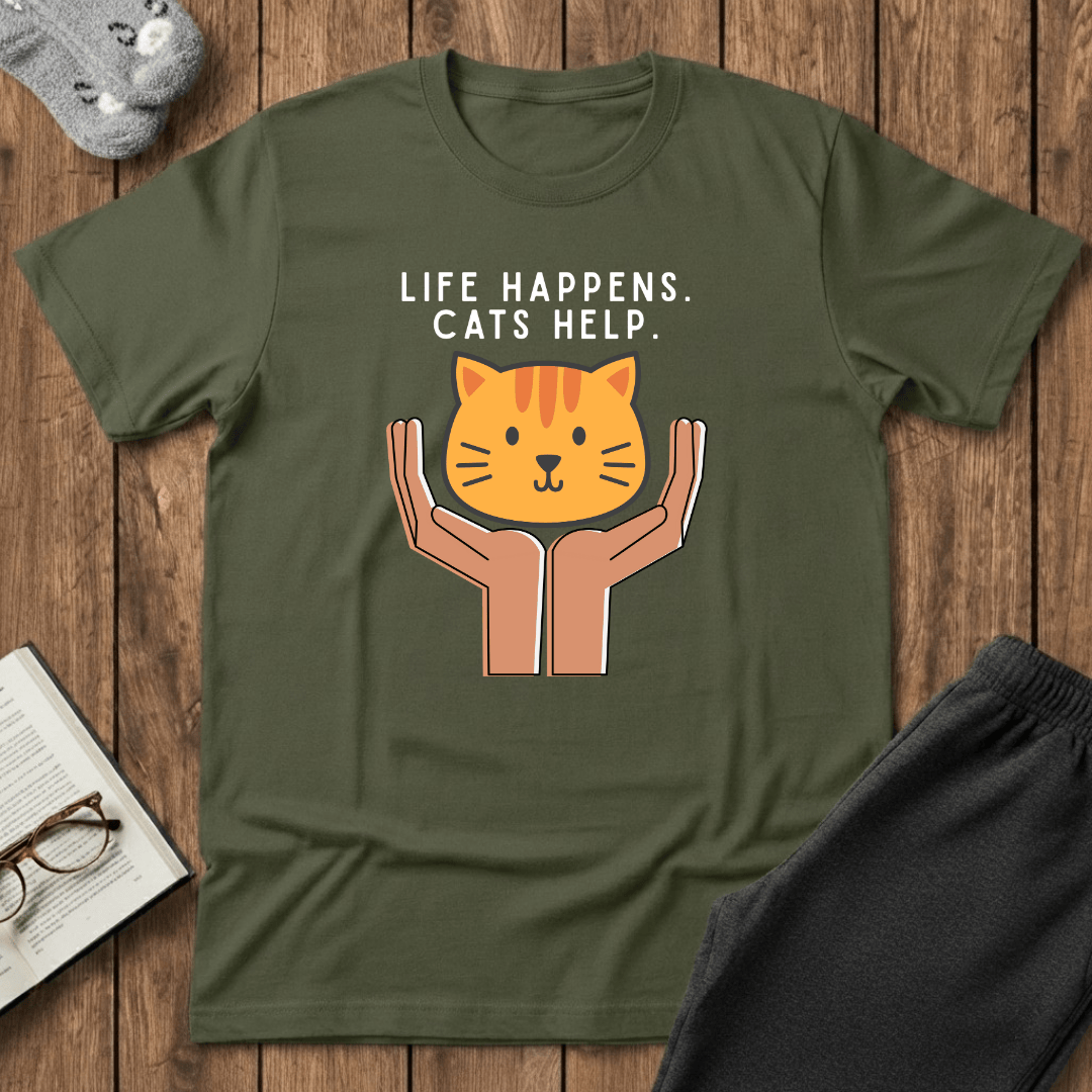 Life Happens. Cats Help T-Shirt