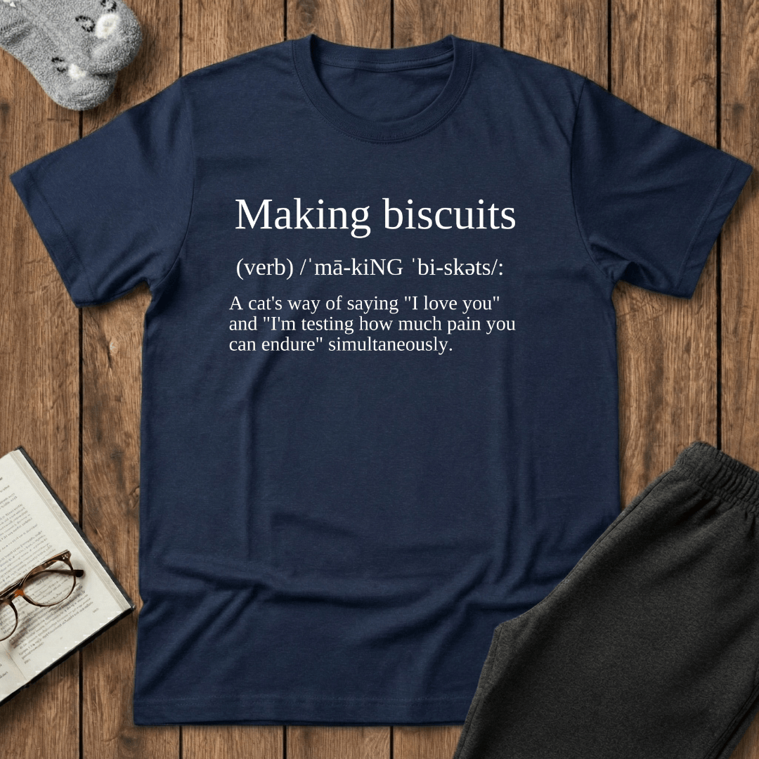 Making Biscuits Cat Definition T-Shirt