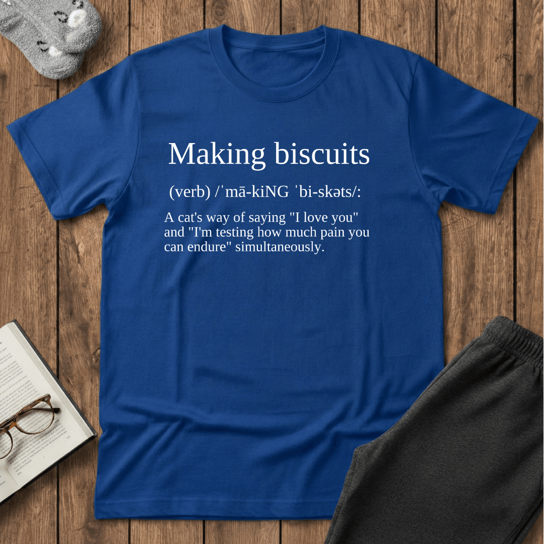 Making Biscuits Cat Definition T-Shirt
