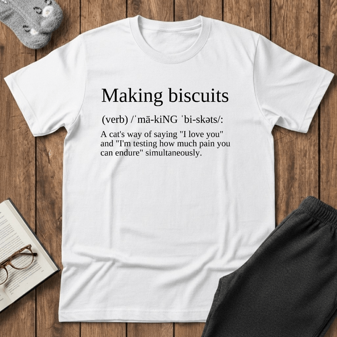 Making Biscuits Cat Definition T-Shirt