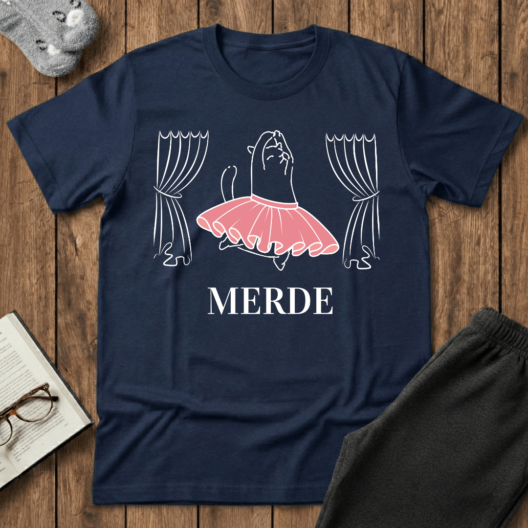 Merde - Break a Leg Ballet Cat T-Shirt