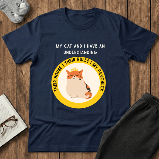 My Cat and I Have An Understanding T-Shirt