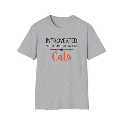 Introverted But Willing To Discuss Cats T-Shirt