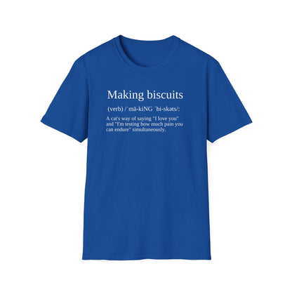Making Biscuits Cat Definition T-Shirt