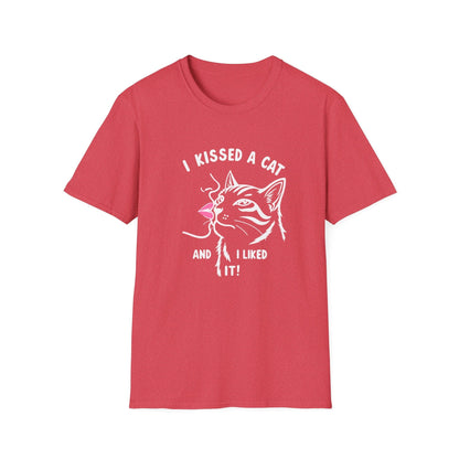 I Kissed a Cat And I Liked It T-Shirt