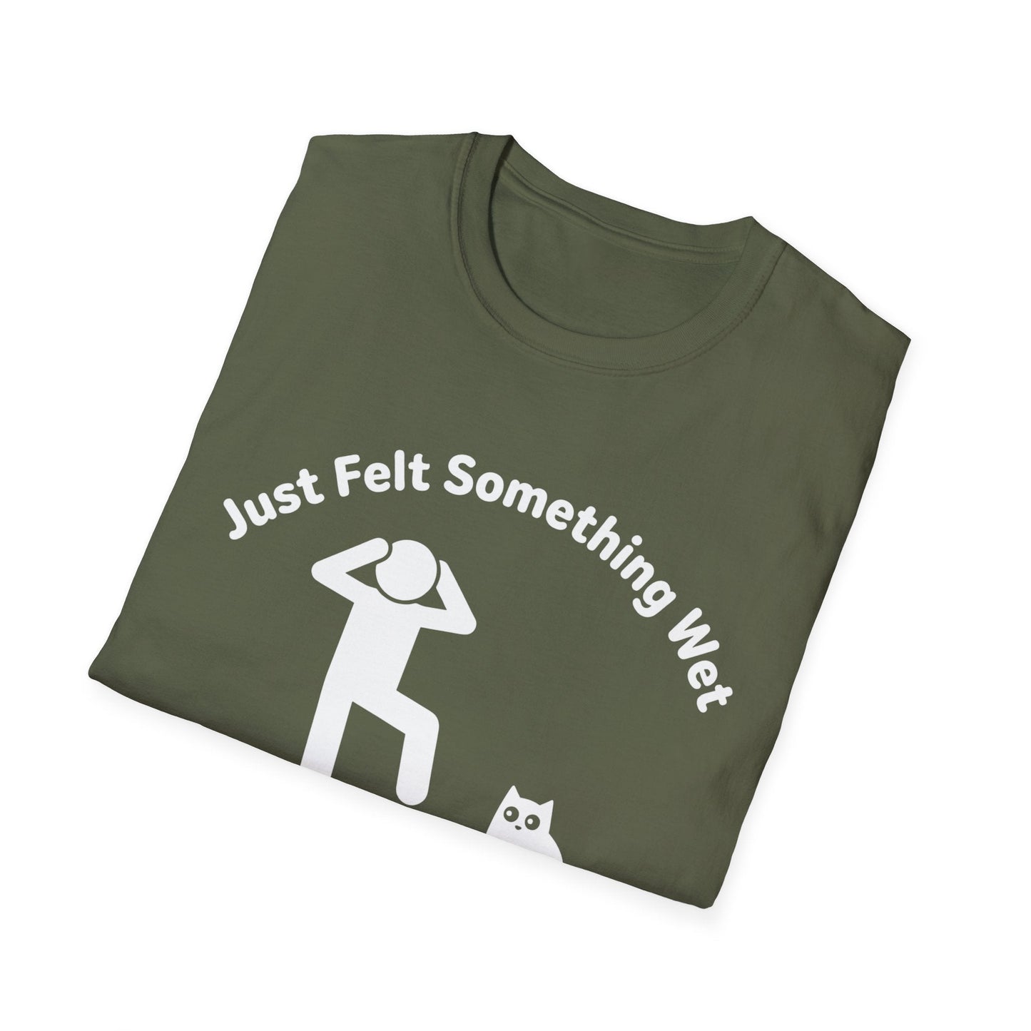Felt Something Wet Cat T-Shirt
