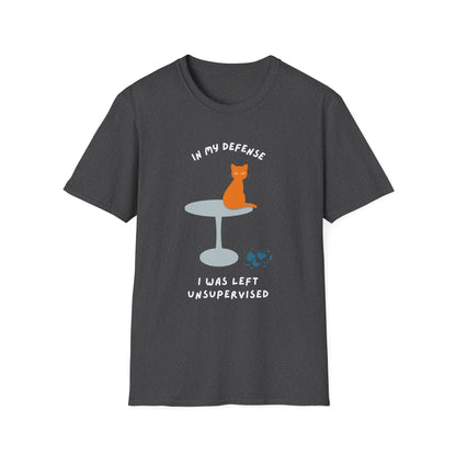 In My Defense I Was Left Unsupervised Cat T-Shirt
