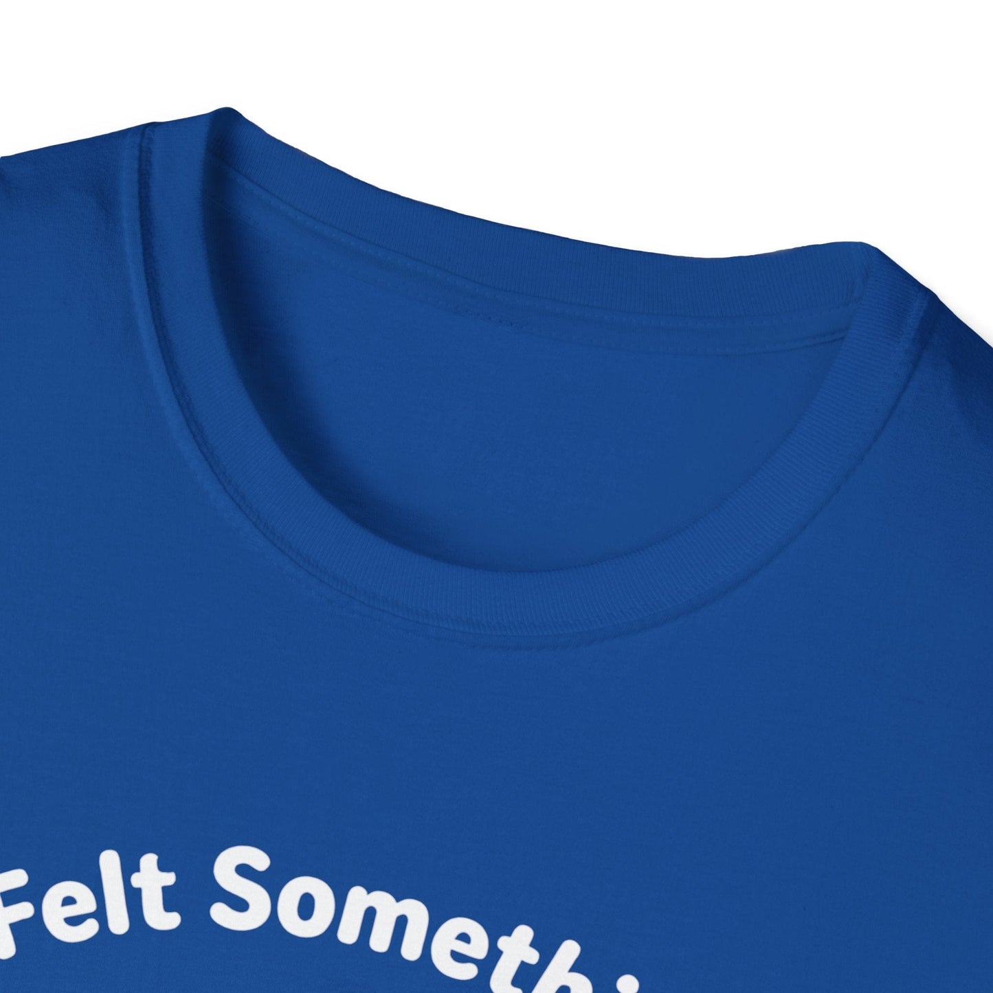 Felt Something Wet Cat T-Shirt