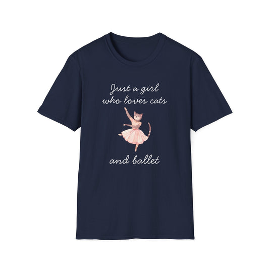 Just a Girl Who Loves Cats and Ballet T-Shirt