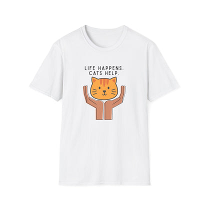 Life Happens. Cats Help T-Shirt
