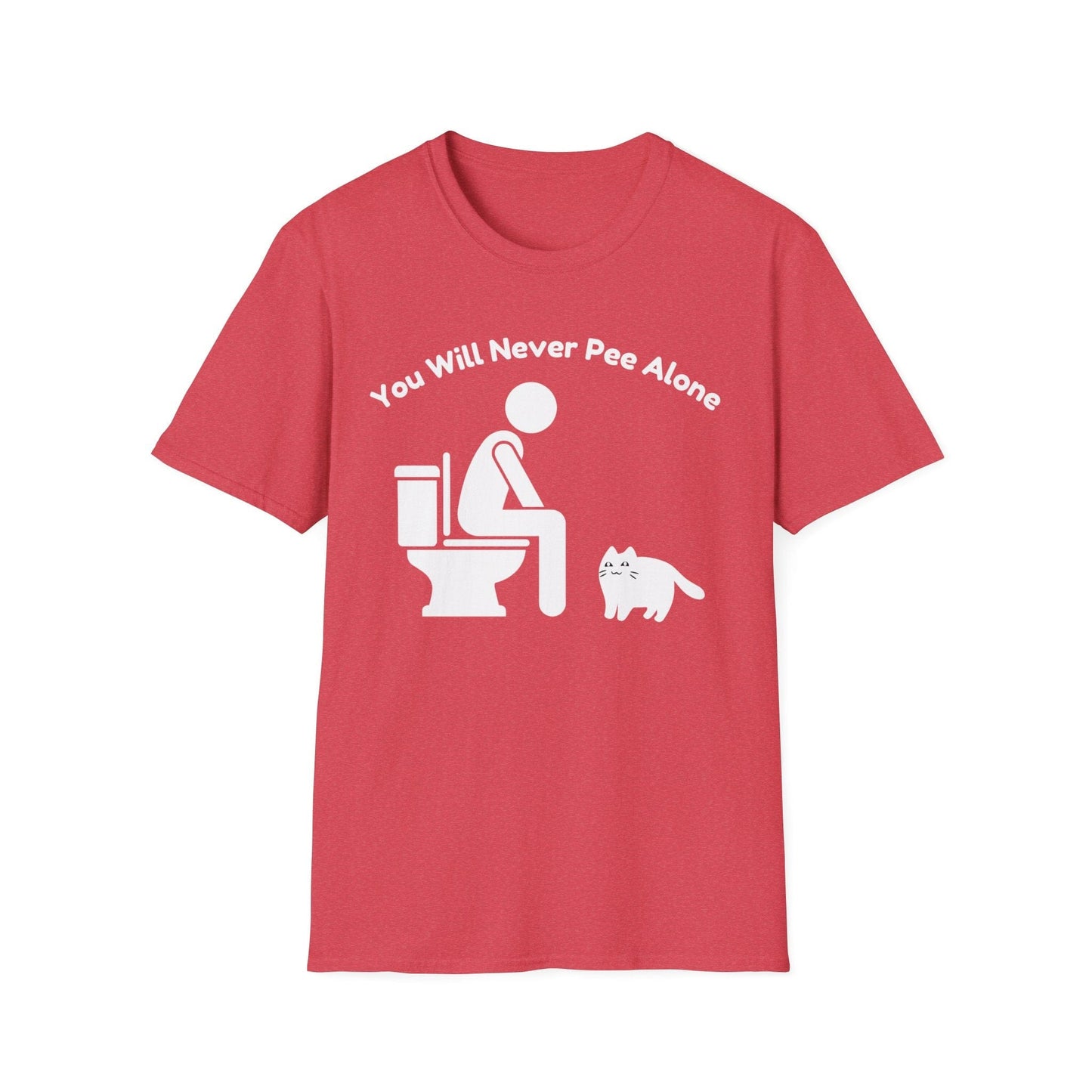 You Will Never Pee Alone Cat T-Shirt