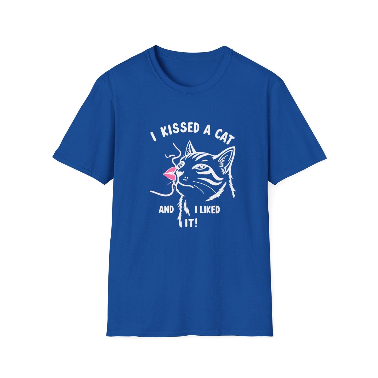 I Kissed a Cat And I Liked It T-Shirt