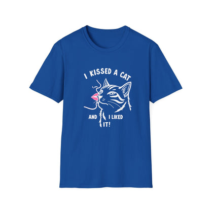 I Kissed a Cat And I Liked It T-Shirt