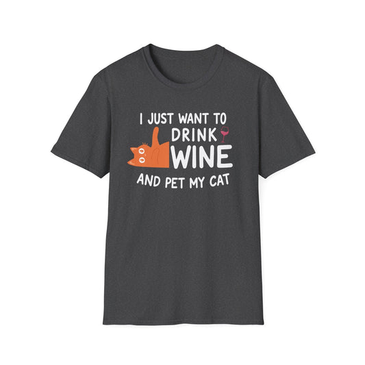 I Just Want to Drink Wine and Pet My Cat T-Shirt