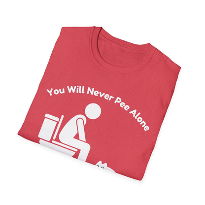 You Will Never Pee Alone Cat T-Shirt