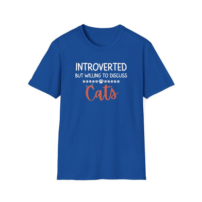 Introverted But Willing To Discuss Cats T-Shirt
