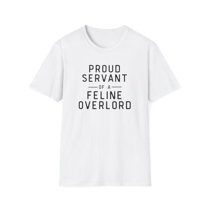 Proud Servant of a Feline Overlord T-Shirt