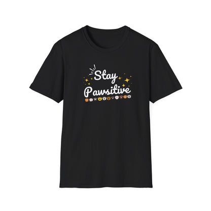 Stay Pawsitive T-Shirt