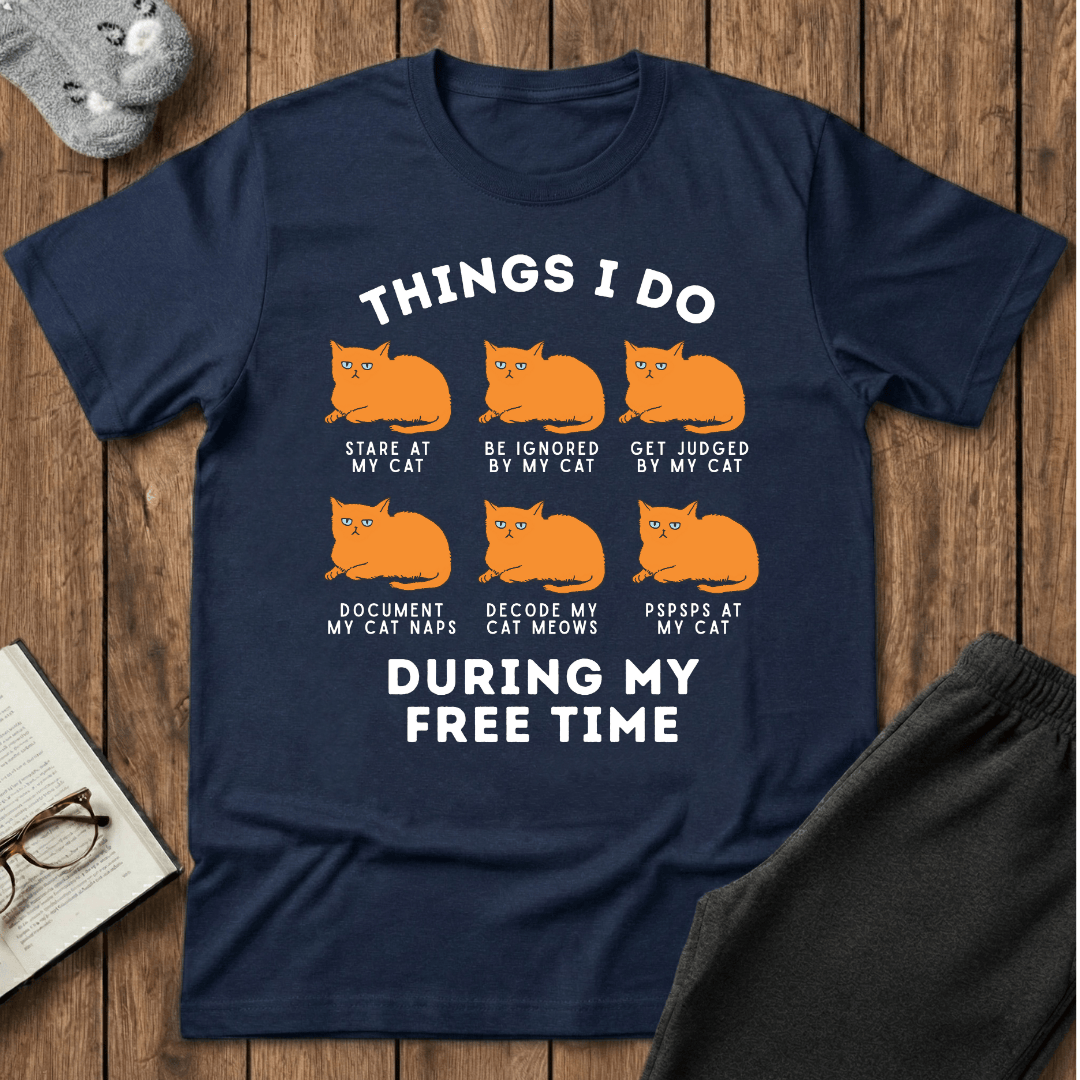 Things I Do With My Cat T-Shirt