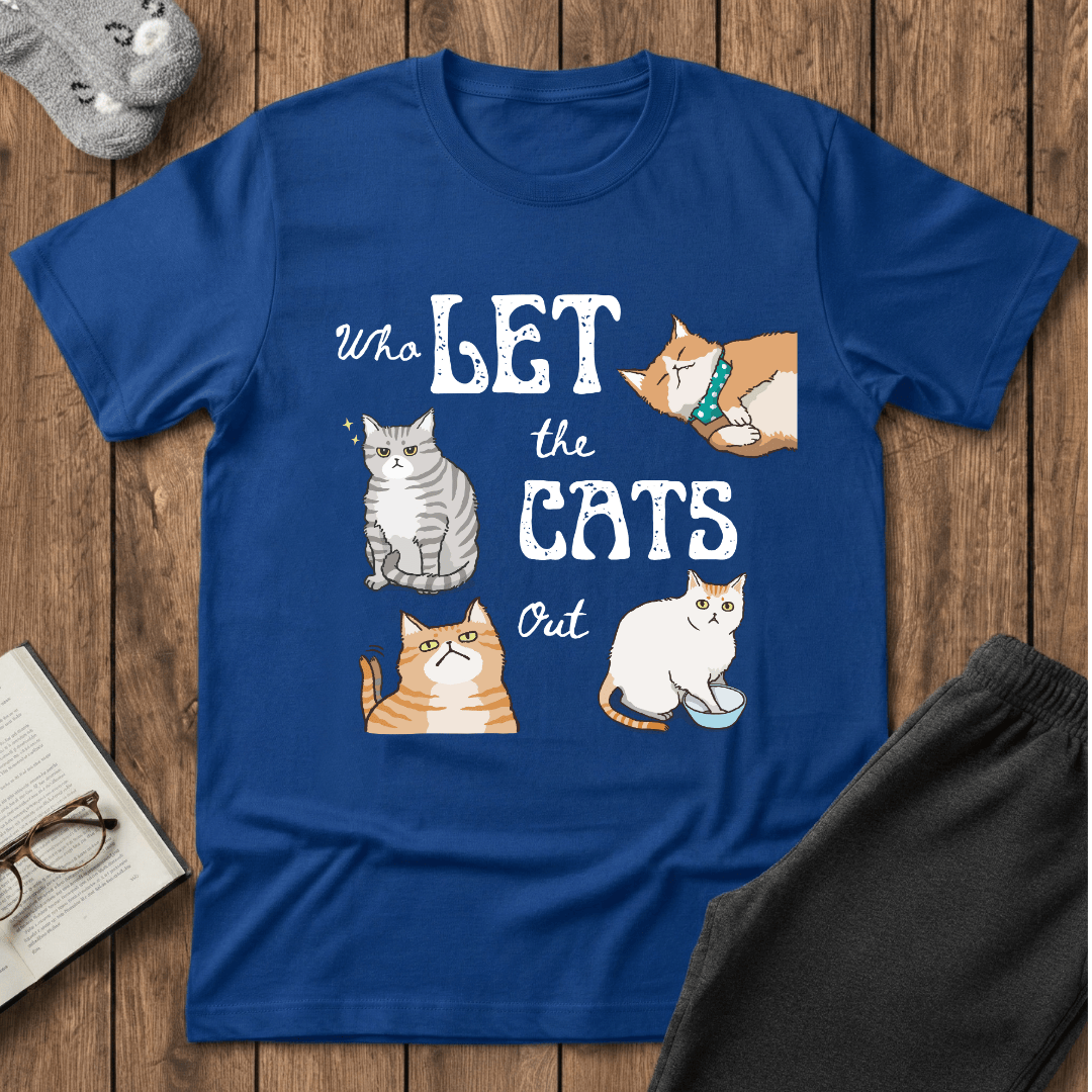 Who Let The Cats Out T-Shirt