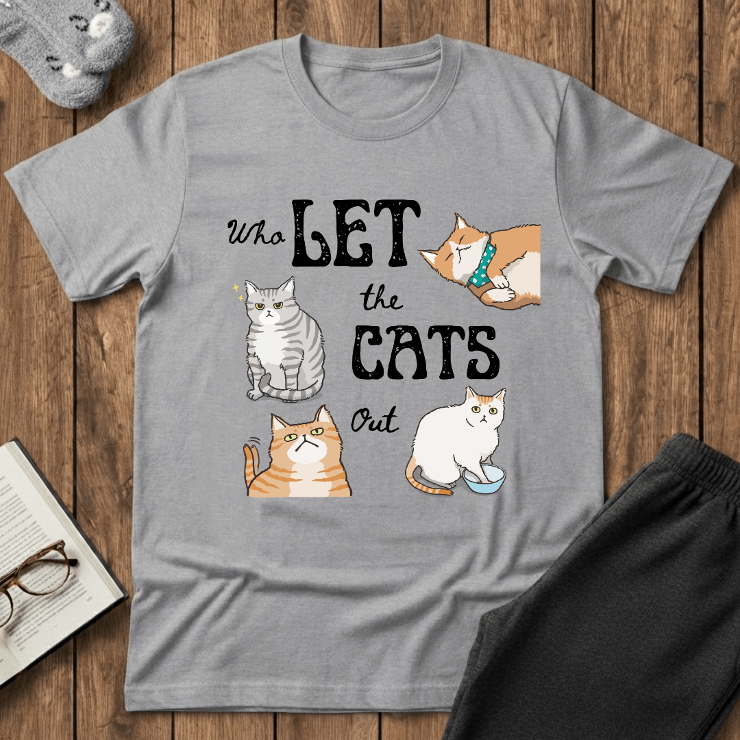 Who Let The Cats Out T-Shirt