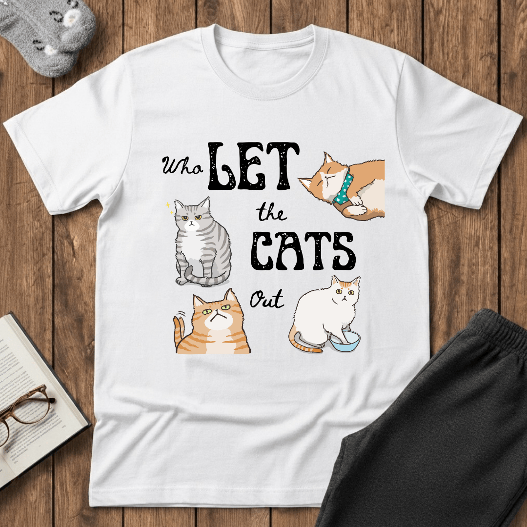 Who Let The Cats Out T-Shirt