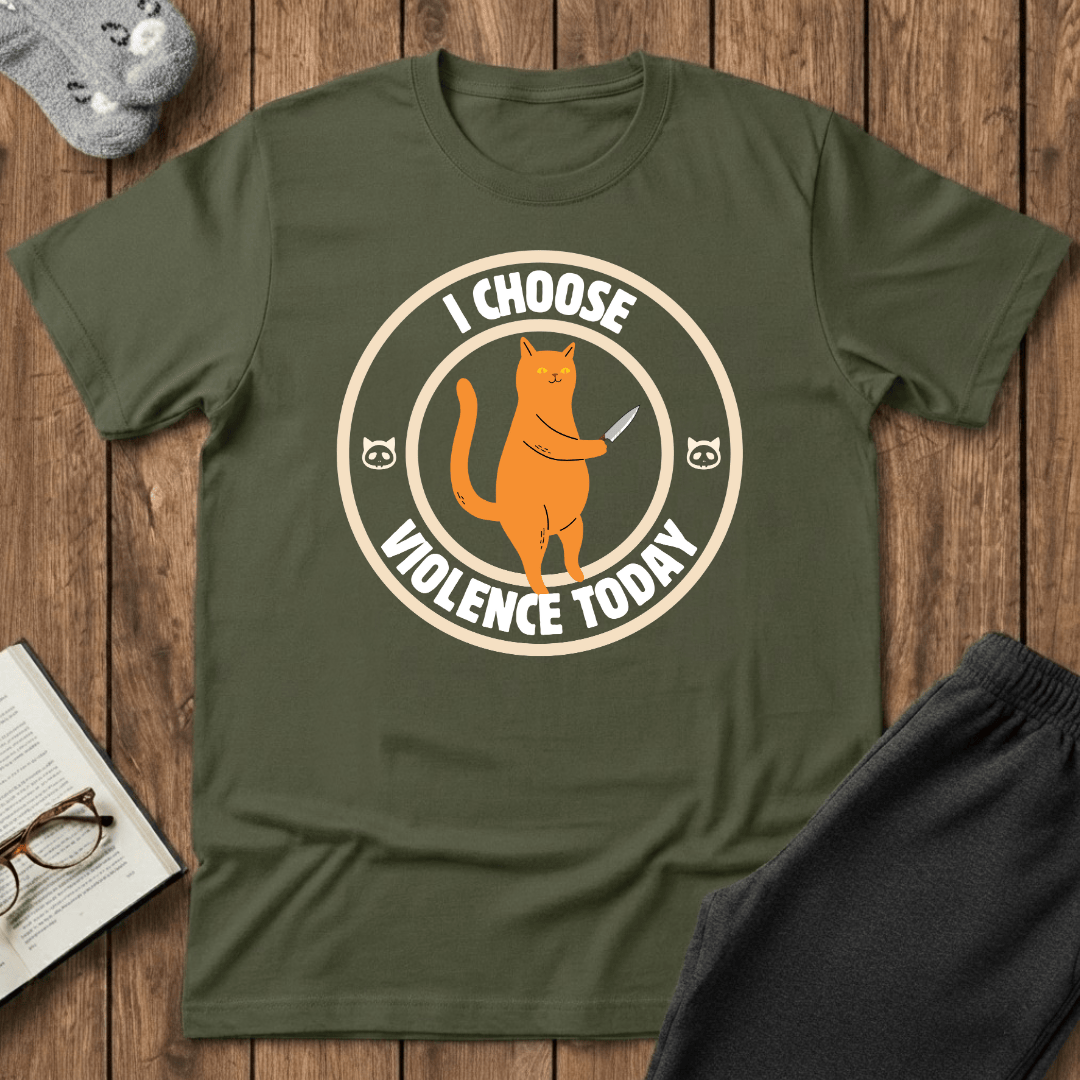 I Choose Violence Today Cat T-Shirt