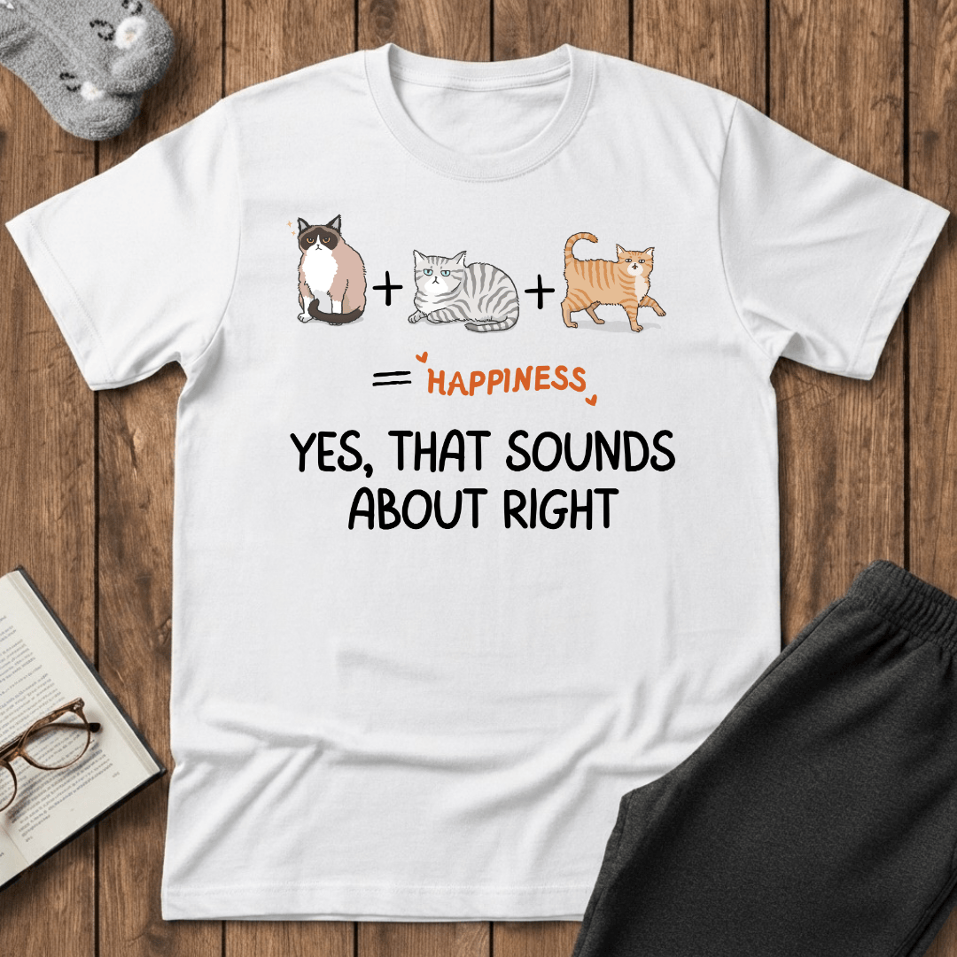 Cats are Happiness T-Shirt