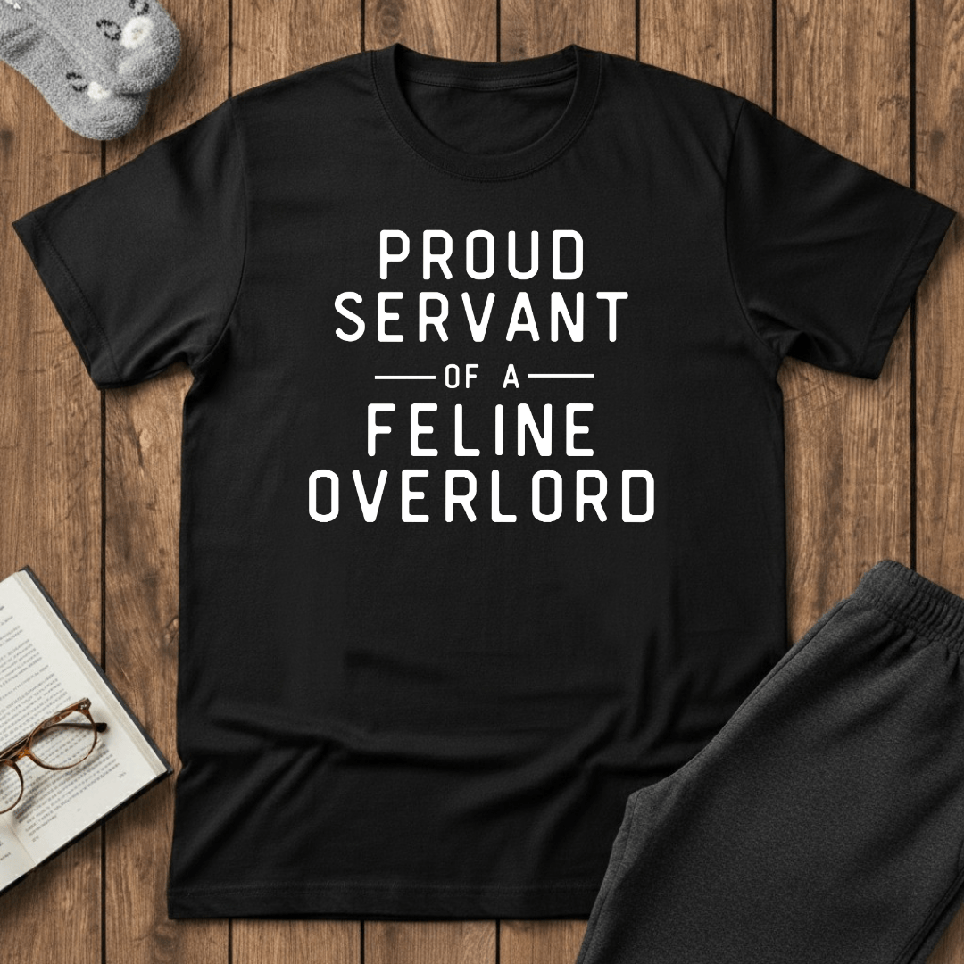 Proud Servant of a Feline Overlord T-Shirt
