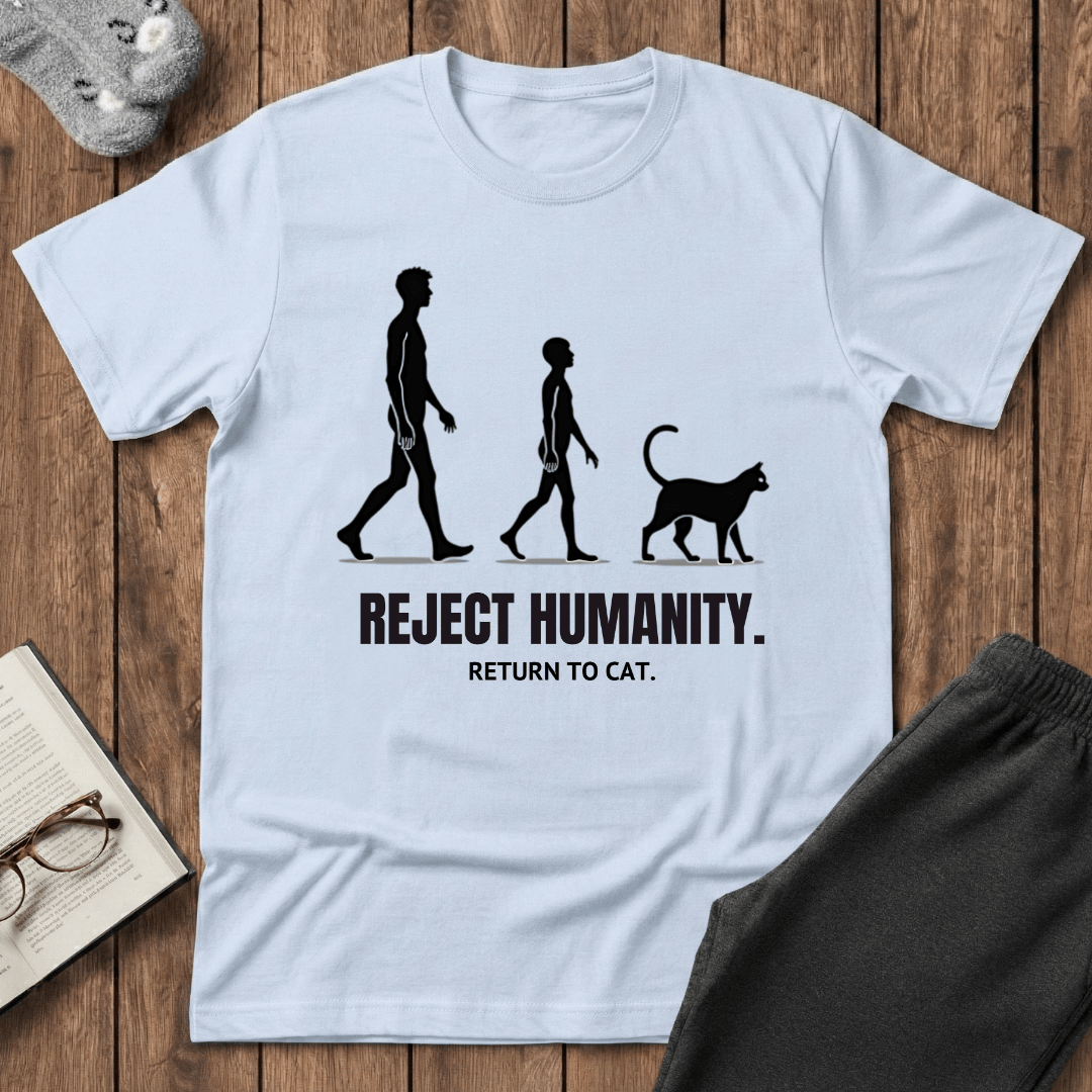 Reject Humanity, Return to Cat T-Shirt