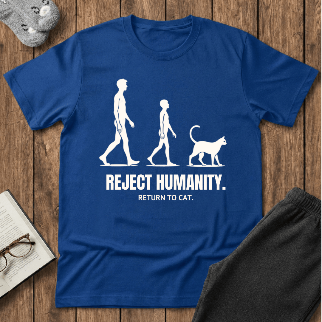 Reject Humanity, Return to Cat T-Shirt