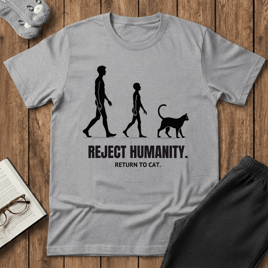 Reject Humanity, Return to Cat T-Shirt