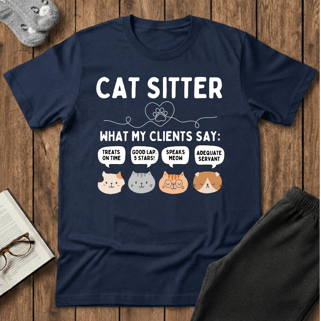 What My Clients Say T-Shirt