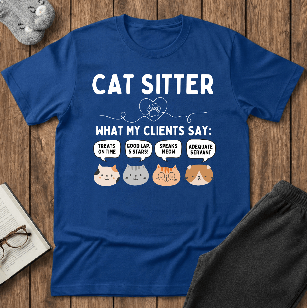 What My Clients Say T-Shirt