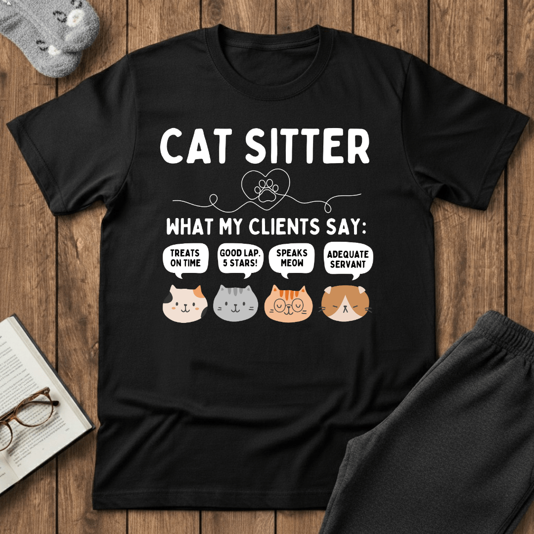 What My Clients Say T-Shirt